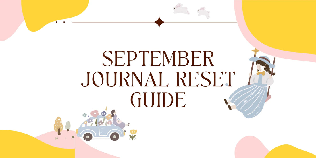 September Journal Reset Guide ChicChoi