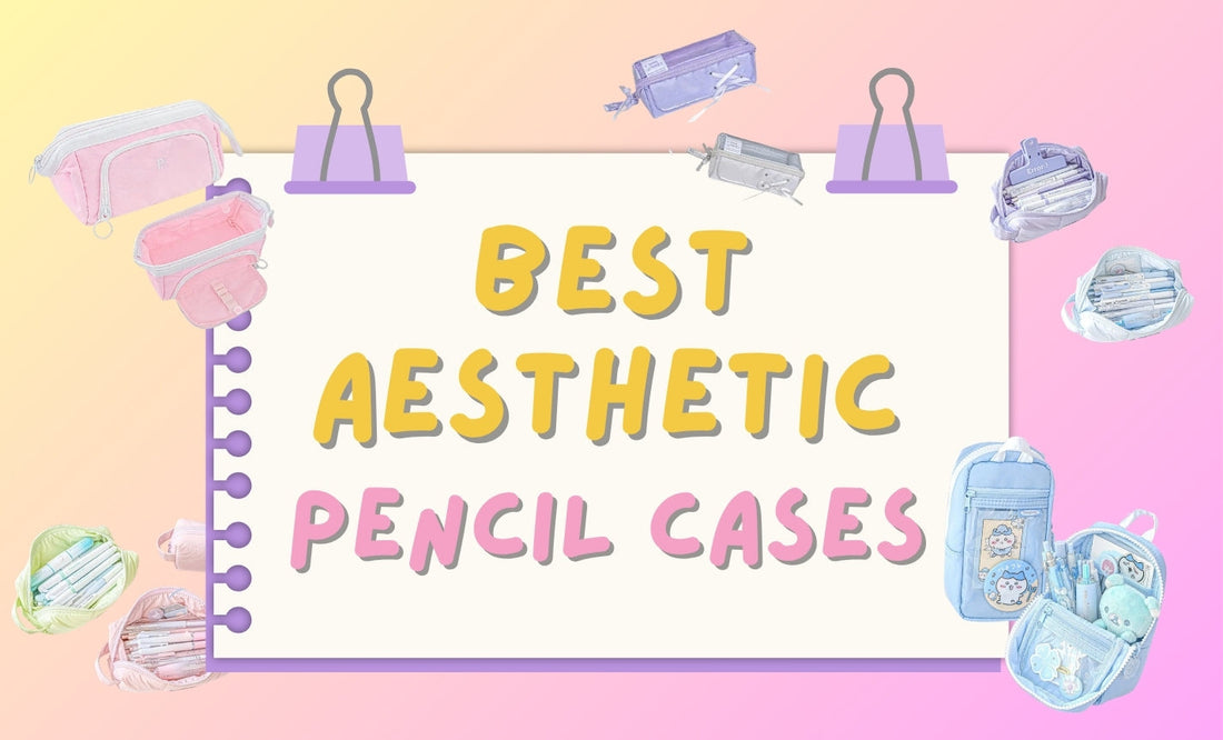 4 Best Aesthetic Pencil Cases for Back-to-School 2026