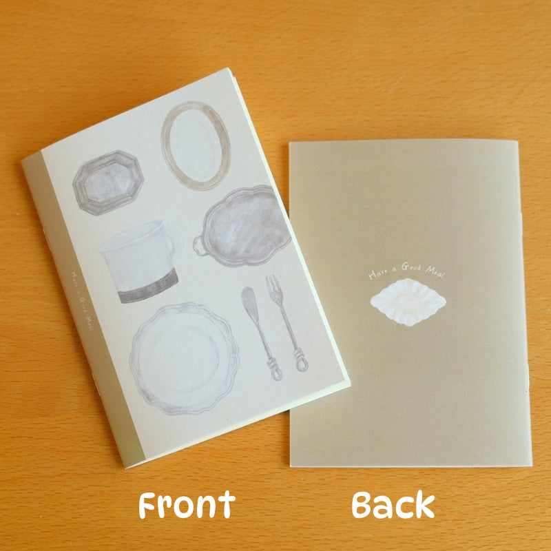 Original "Have A Good Meal" A6 Blank Journal